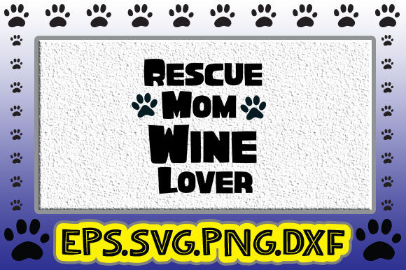 A Designer's Honest Take on Rescue Mom Wine Lover