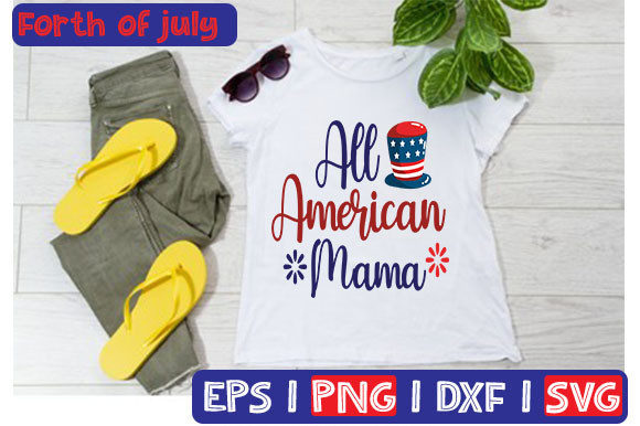 All American Mama Typography for Graphics and T-Shirt Designs