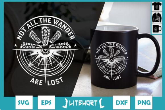 Hiker Not All Those Who Wander Are Lost - Crafts Graphics